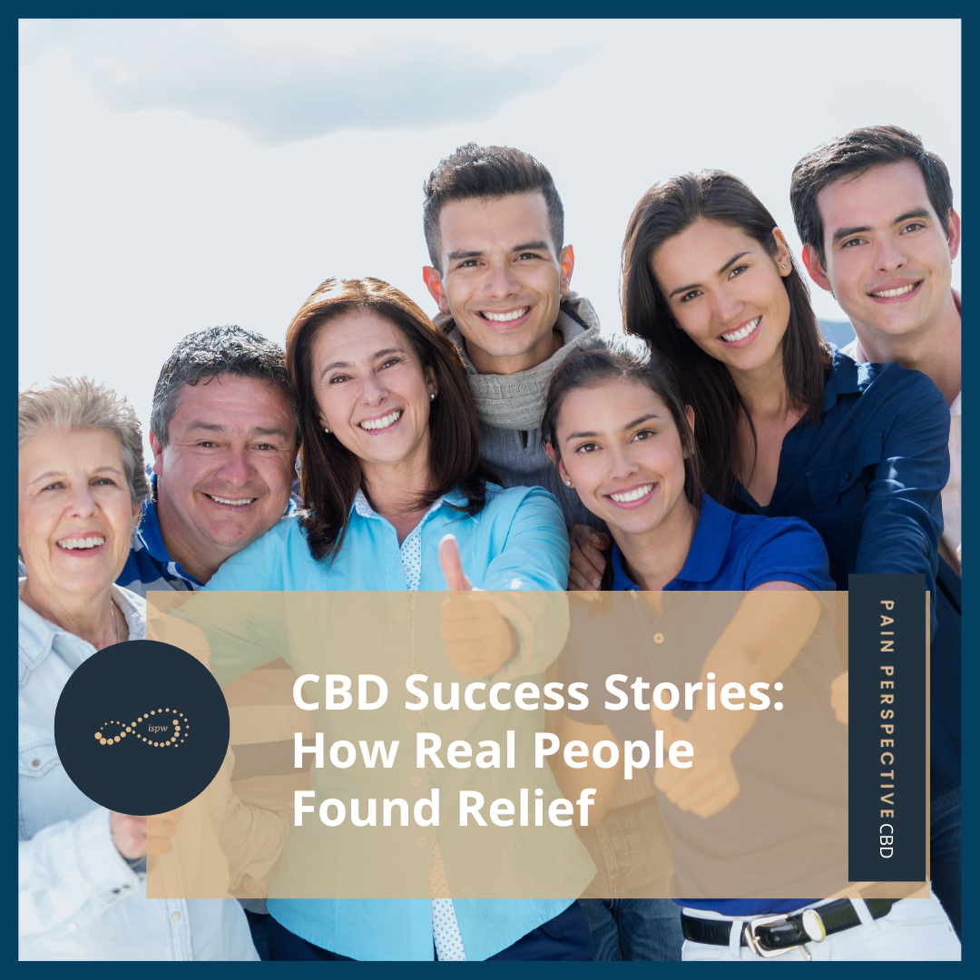 CBD Success Stories: How Real People Found Relief