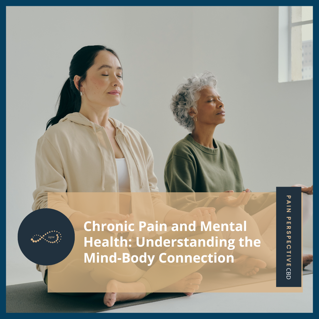 Chronic Pain and Mental Health: Understanding the Mind-Body Connection