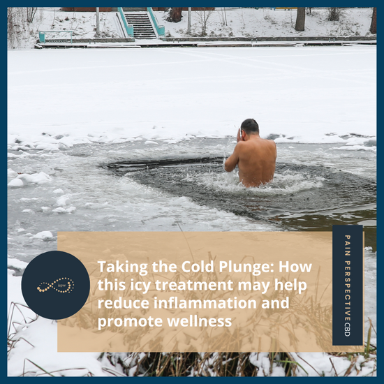 Taking the Cold Plunge: How this icy treatment may help reduce inflammation and promote wellness