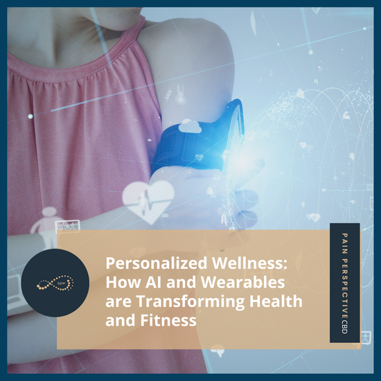 Personalized Wellness: How AI and Wearables are Transforming Health and Fitness