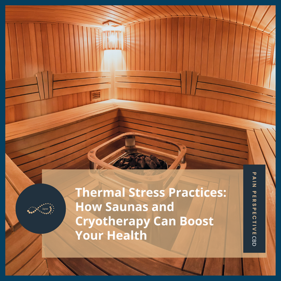 Thermal Stress Practices: How Saunas and Cryotherapy Can Boost Your Health